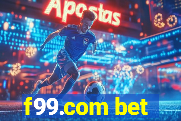 f99.com bet